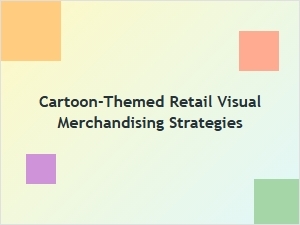 Cartoon Visuals for Thriving Merchandise Stores